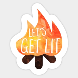 Let's get lit! Funny saying Sticker